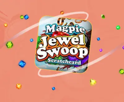 Magpie Jewel Swoop Scratchcard - foxybingo