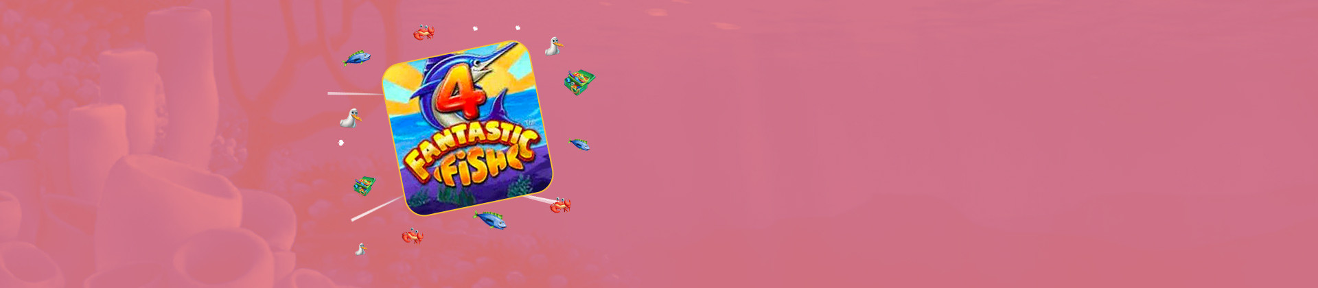 4 Fantastic Fish Slot - foxybingo