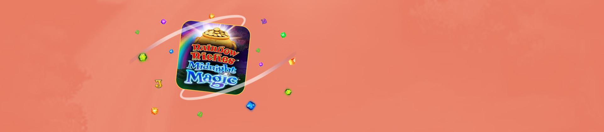 Rainbow Riches Midnight Magic - foxybingo