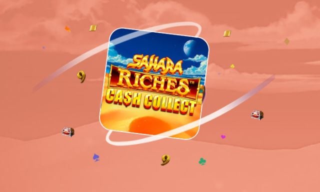 Sahara Riches: Cash Collect - foxybingo