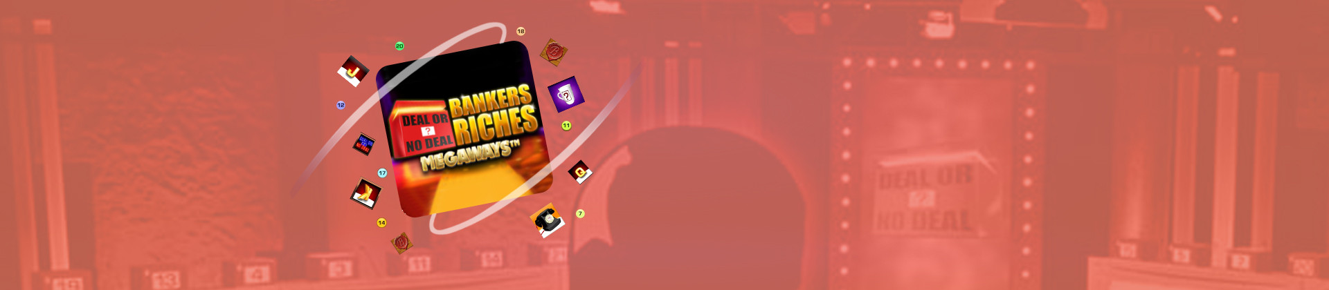 Deal or No Deal Bankers Riches Megaways - foxybingo