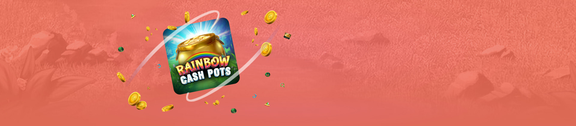 Rainbow Cashpots - foxybingo