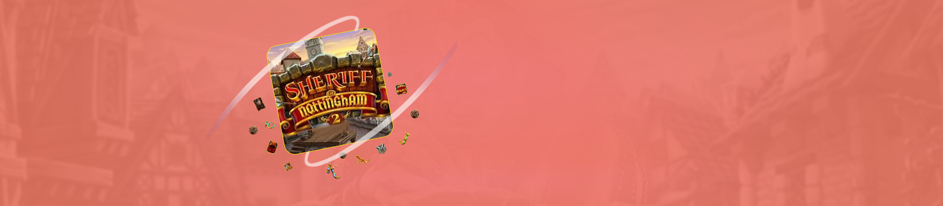 Sheriff of Nottingham 2 - foxybingo