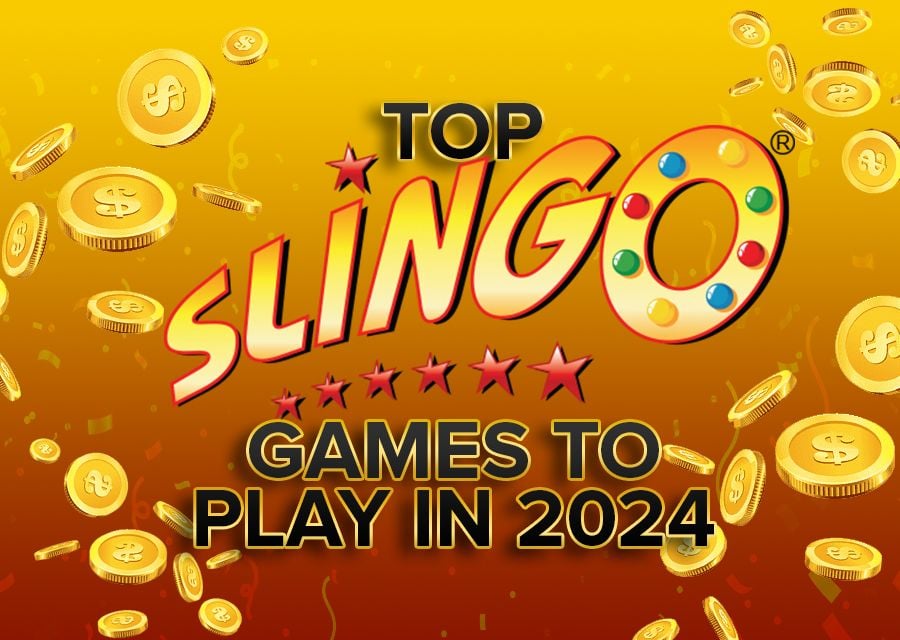 Top Slingo Games To Play In 2024 - foxybingo