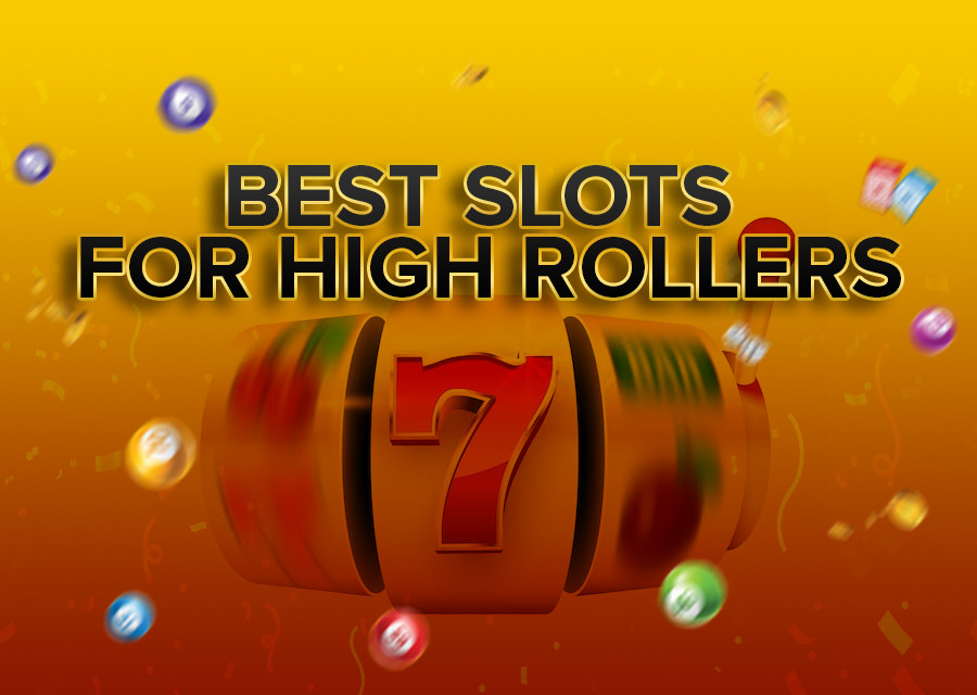 Best High Roller Slots: Slots with the Highest Maximum Bets