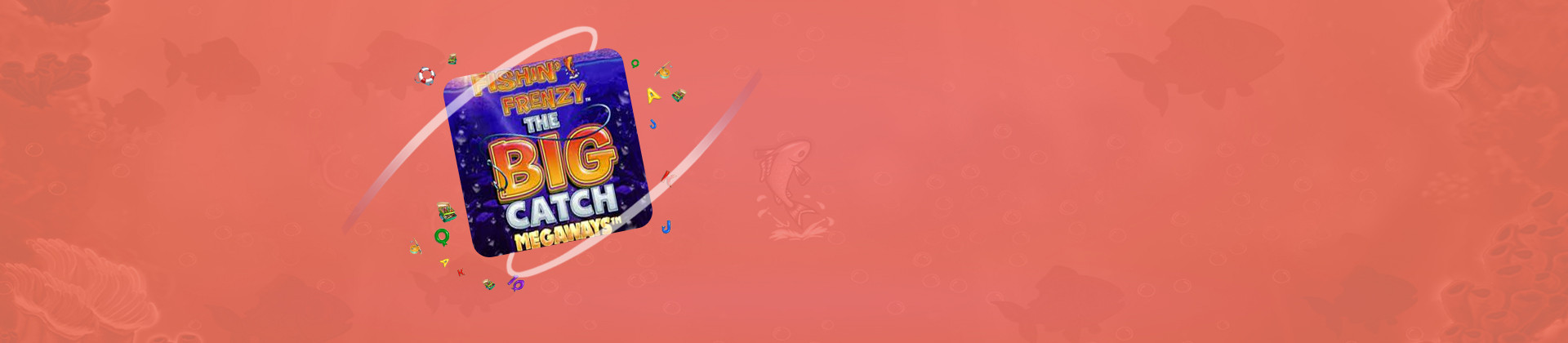 Fishin Frenzy The Big Catch Megaways - foxybingo